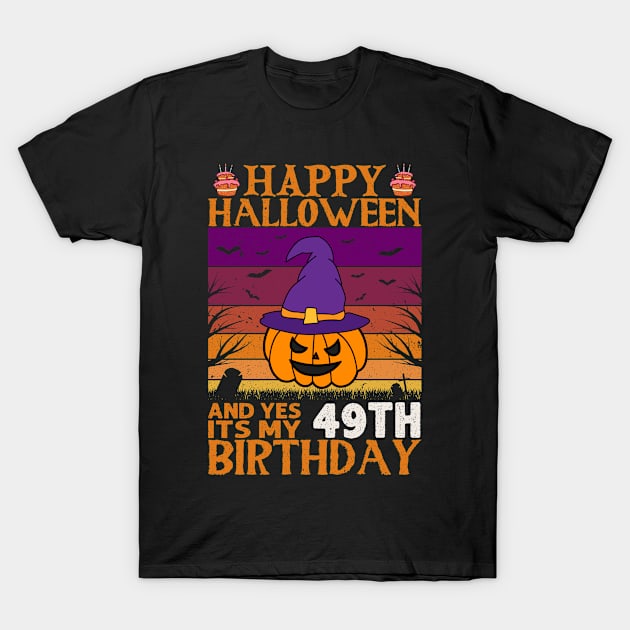 Happy 49th birthday October Halloween Pumpkin T-Shirt by loveshop